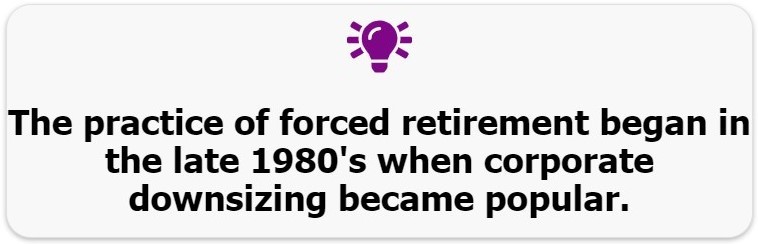 What is Forced Retirement, How to Combat Ageism, Forced Retirement, Ageism